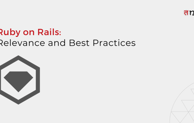 Ruby on Rails Relevance and Best Practices
