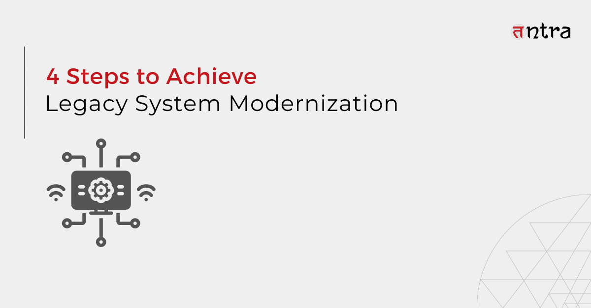 Legacy System Modernization