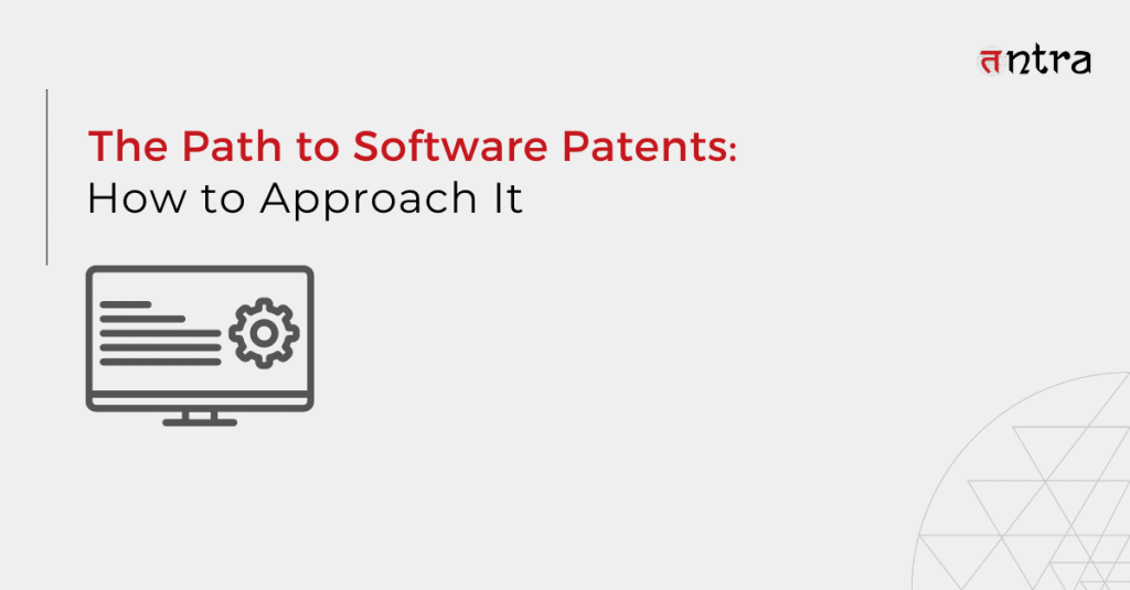 The Path to Software Patents: How to Approach It