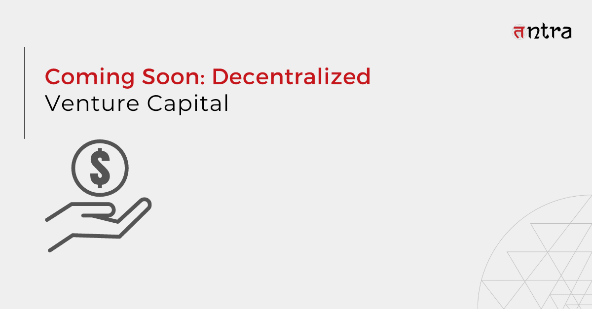 Tntra Decentralized Venture Capital