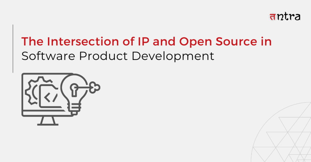 Intersection of IP and Open-Source in Software Product Development