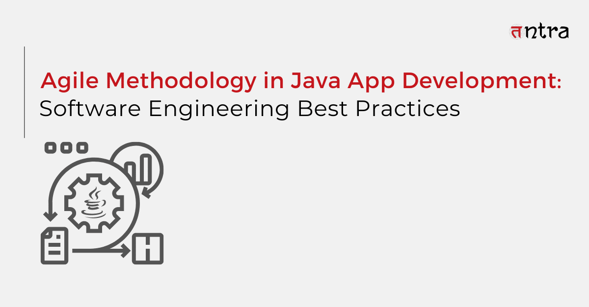 Agile Methodology in Java App Development