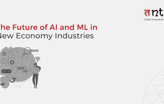 Future of AI and ML in New Economy Industries