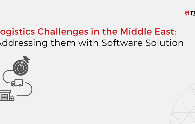 Logistics Challenges in Middle East Addressing them with software solution