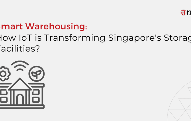Smart Warehousing: How IoT is Transforming Singapore's Storage Facilities?