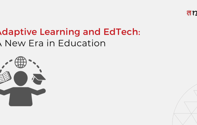 Adaptive Learning and EdTech