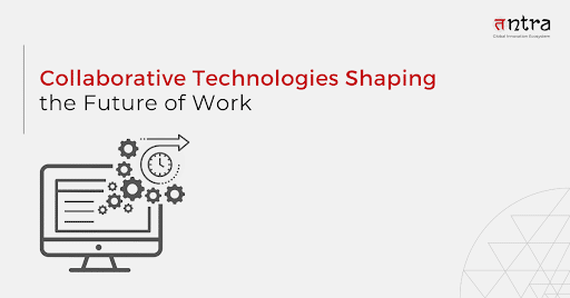 collaborative technologies future of work
