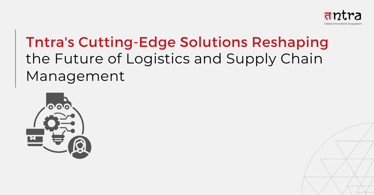 Future of Logistics and Supply Chain Management