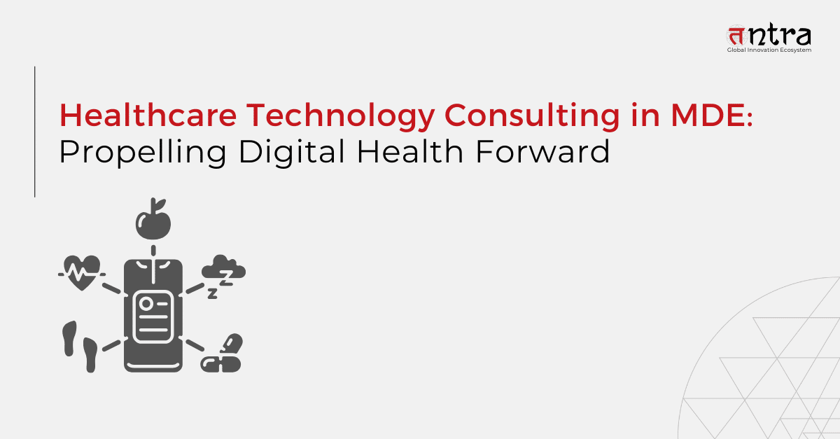 Healthcare Technology Consulting in MDE: Propelling Digital Health Forward 