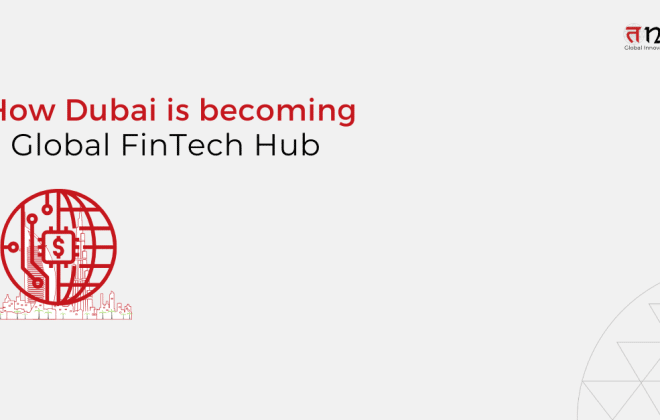 dubai is becoming global fintech hub