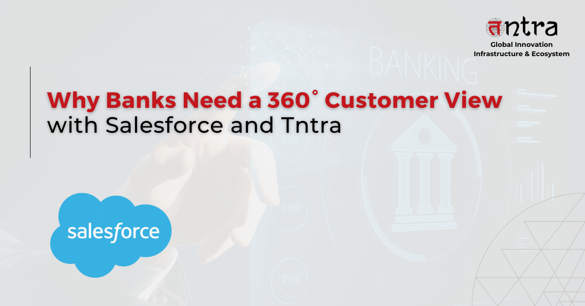 360° Customer View for Banks with Salesforce