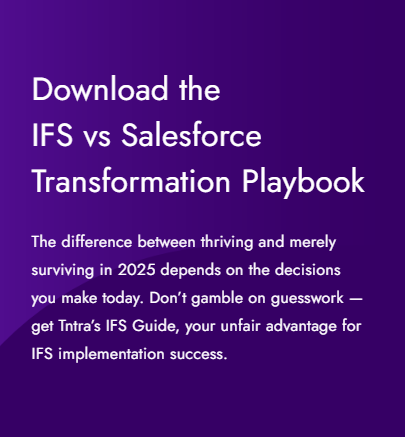 IFS Vs Salesforce Guide