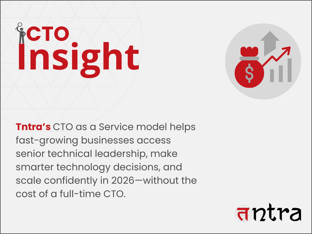 CTO as a Service by Tntra enabling startups and scaling companies to access senior tech leadership without full-time cost