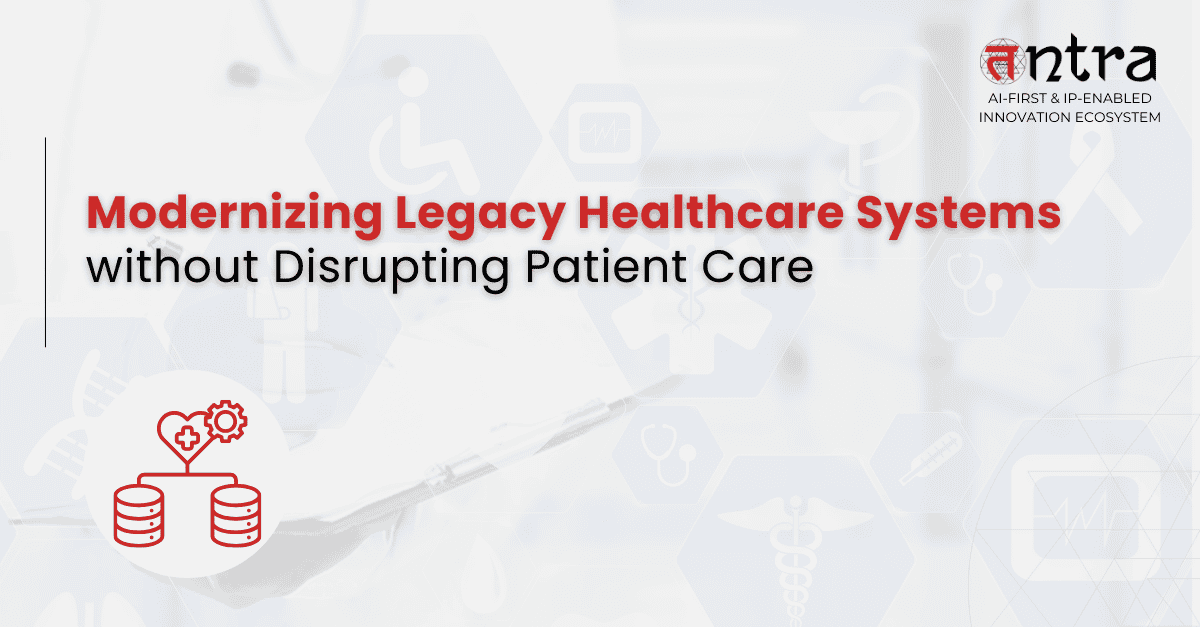 Modernizing legacy healthcare systems with cloud and AI powered healthcare systems