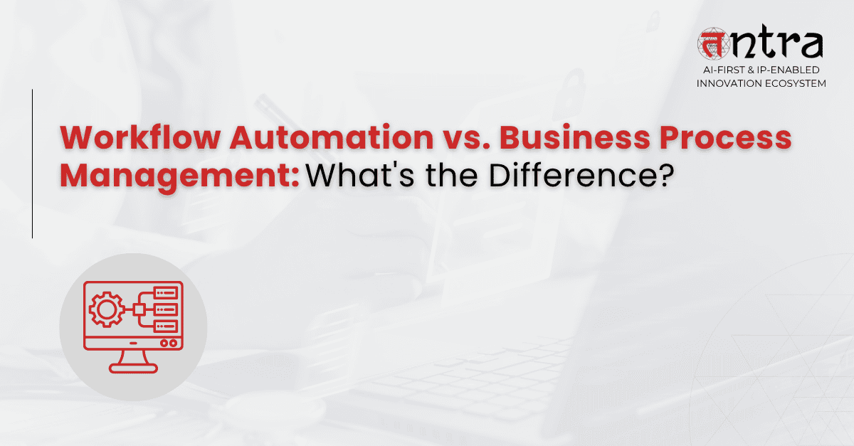 Business Process Management vs Workflow Automation Software Explained