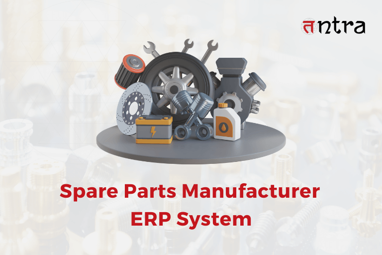 Spare Parts Manufacturer ERP System Case Study